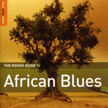 Load image into Gallery viewer, Various : The Rough Guide To African Blues (CD, Comp, Enh)
