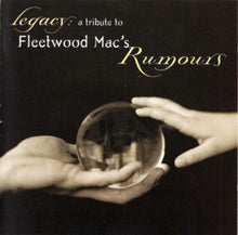 Load image into Gallery viewer, Various : Legacy: A Tribute To Fleetwood Mac's Rumours (HDCD, Album)