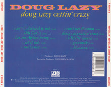 Load image into Gallery viewer, Doug Lazy : Doug Lazy Gettin' Crazy (CD, Album)
