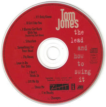 Load image into Gallery viewer, Tom Jones : The Lead And How To Swing It (CD, Album)