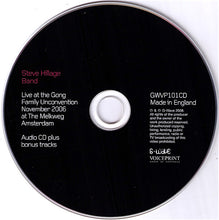 Load image into Gallery viewer, The Steve Hillage Band* : Live At The Gong Family Unconvention November 2006 At The Melkweg Amsterdam (CD, Album)