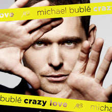 Load image into Gallery viewer, Michael Bublé : Crazy Love (CD, Album)