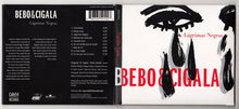 Load image into Gallery viewer, Bebo* & Cigala* : Lágrimas Negras (CD, Album, Gat)
