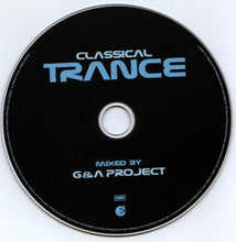 Load image into Gallery viewer, G & A Project : Classical Trance (CD, Comp, Copy Prot., Mixed)