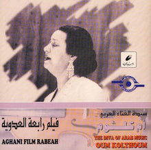 Load image into Gallery viewer, Oum Kalthoum = Oum Kalthoum : فيلم رابعة العدوية = Aghani Film Rabeah (CD, Album, RE)