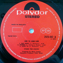 Load image into Gallery viewer, Stone The Crows : Ode To John Law (LP, Album)