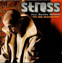 Load image into Gallery viewer, Stress (12) Feat. Xavier Naidoo : Tu Me Manques (CD, Single, Car)