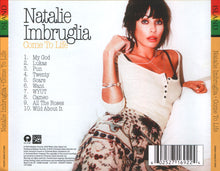 Load image into Gallery viewer, Natalie Imbruglia : Come To Life (CD, Album)