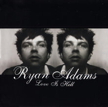 Load image into Gallery viewer, Ryan Adams : Love Is Hell (CD, Album)