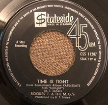 Load image into Gallery viewer, Booker T & The MG's : Time Is Tight / Hang ‘Em High (7", Single)