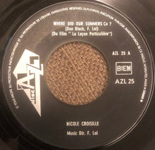 Load image into Gallery viewer, Francis Lai / Christian Gaubert / Nicole Croisille : Where did our summers go? / Theme Du Film (Bande Originale Du Film La Leçon Particulière) (7")