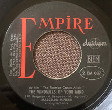 Load image into Gallery viewer, Marcello Minerbi Et Son Orchestre* : Theme Du Film Z / The Windmills Of Your Mind (7")
