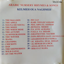 Load image into Gallery viewer, Kelmeh Oua Naghmeh : ألحان حكايات وأغاني الأطفال = Arabic Nursery Rhymes & Songs (CD)