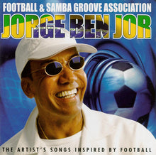 Load image into Gallery viewer, Jorge Ben Jor* : Football & Samba Groove Association (CD, Comp)