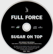 Load image into Gallery viewer, Full Force : Sugar On Top (CD, Album)