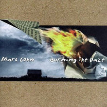 Load image into Gallery viewer, Marc Cohn : Burning The Daze (CD, Album)