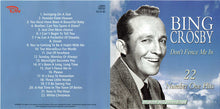 Load image into Gallery viewer, Bing Crosby : Don't Fence Me In, 22 Number One Hits (CD, Comp)