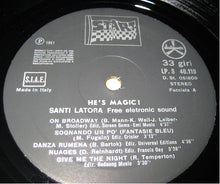Load image into Gallery viewer, Santi Latora Free Electronic Sound* : He's Magic! (LP, Album)