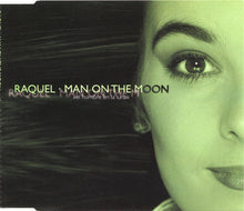 Load image into Gallery viewer, Raquel* : Man On The Moon (El Hombre En La Luna) (CD, Maxi)