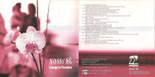 Load image into Gallery viewer, Various : Nossy Be - Lounge In Paradise (CD, Comp, Mixed)