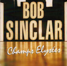 Load image into Gallery viewer, Bob Sinclar : Champs Elysées (CD, Album)