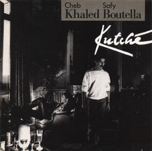 Load image into Gallery viewer, Khaled & Safy Boutella : Kutché (CD, Album)