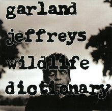Load image into Gallery viewer, Garland Jeffreys : Wildlife Dictionary (CD, Album)