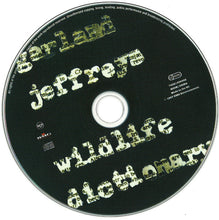 Load image into Gallery viewer, Garland Jeffreys : Wildlife Dictionary (CD, Album)