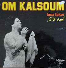 Load image into Gallery viewer, Om Kalsoum* : لسه فاكر = Lesa Faker (LP, Album, Mono)