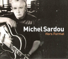 Load image into Gallery viewer, Michel Sardou : Hors Format (2xCD, Album, Enh, Ltd, Dig)