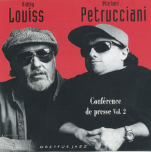 Load image into Gallery viewer, Eddy Louiss & Michel Petrucciani : Conférence De Presse Vol. 2 (CD, Album)