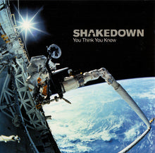 Load image into Gallery viewer, Shakedown : You Think You Know (CD, Album)