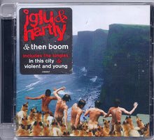 Load image into Gallery viewer, Iglu & Hartly : & Then Boom (CD, Album, Sup)