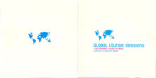 Load image into Gallery viewer, Various : Global Lounge Sessions: The Balearic Sound Of Ibiza (CD, Comp, Mixed)