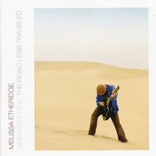 Load image into Gallery viewer, Melissa Etheridge : Greatest Hits | The Road Less Traveled (CD, Comp)
