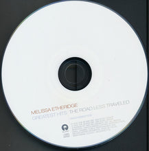 Load image into Gallery viewer, Melissa Etheridge : Greatest Hits | The Road Less Traveled (CD, Comp)