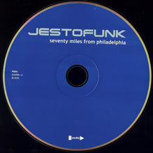 Load image into Gallery viewer, Jestofunk : Seventy Miles From Philadelphia (CD, Album, Dig)