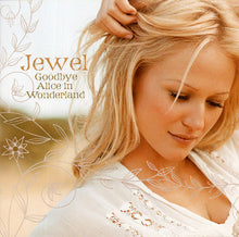 Load image into Gallery viewer, Jewel : Goodbye Alice In Wonderland (CD, Album)