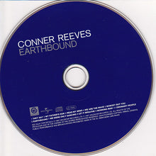 Load image into Gallery viewer, Conner Reeves : Earthbound (CD, Album)