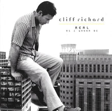 Load image into Gallery viewer, Cliff Richard : Real As I Wanna Be (CD, Album)
