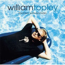 Load image into Gallery viewer, William Topley : Feasting With Panthers (CD, Album)