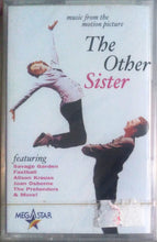 Load image into Gallery viewer, Various : Music From The Motion Picture The Other Sister (Cass, Comp)