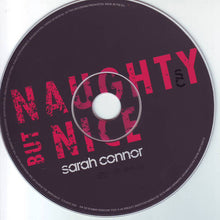 Load image into Gallery viewer, Sarah Connor : Naughty But Nice (CD, Album, Enh)