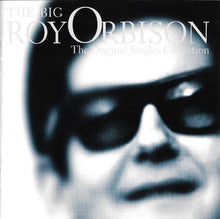 Load image into Gallery viewer, Roy Orbison : The Big O: The Original Singles Collection (2xCD, Comp)