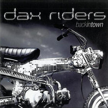 Load image into Gallery viewer, Dax Riders : Back In Town (CD, Album)