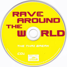 Load image into Gallery viewer, Various : Rave Around The World Vol. 3 - The Thai Break (2xCD, Comp, Copy Prot.)
