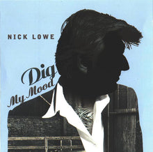 Load image into Gallery viewer, Nick Lowe : Dig My Mood (CD, Album)
