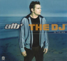 Load image into Gallery viewer, ATB : The DJ™ - In The Mix (2xCD, Comp, Mixed, Dig)