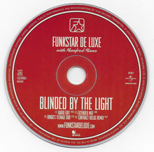 Load image into Gallery viewer, Funkstar De Luxe With Manfred Mann's Earth Band : Blinded By The Light (CD, Maxi)