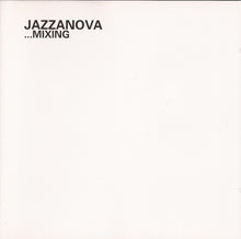 Load image into Gallery viewer, Jazzanova : ...Mixing (CD, Comp, Mixed)